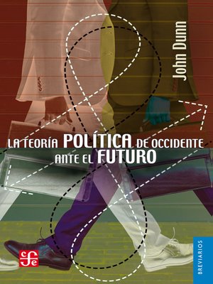cover image of La teoría política de Occidente ante el futuro